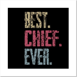 Vintage Best Chief Ever Retro Funny Quotes Happy Fathers Day Posters and Art